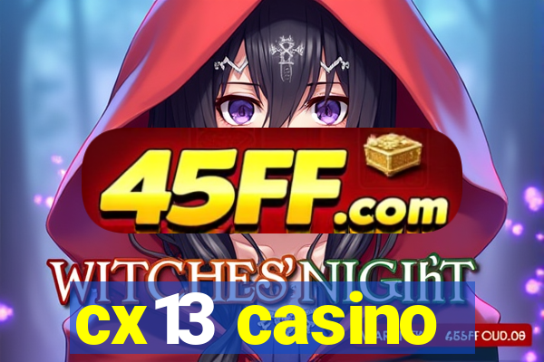 cx13 casino